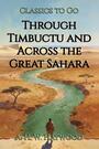 Couverture du livre Through Timbuctu and Across the Great Sahara - Haywood A. H. W. - 9783696800260