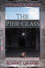 Couverture du livre The Pier-glass - GRAVES ROBERT - 9783696802264