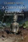 Couverture du livre A Christmas Greeting - Andersen H. C. - 9783696802479