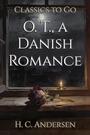 Couverture du livre O. T., a Danish Romance - Andersen H. C. - 9783696803612