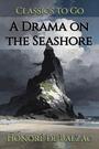 Couverture du livre A Drama on the Seashore - Balzac Honoré de - 9783696806941