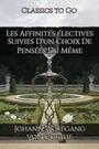 Couverture du livre Les Affinités électives Suivies D'un Choix De Pensées Du Même - GOETHE JOHANN WOLFGANG VON - 9783696815493