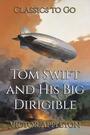 Couverture du livre Tom Swift and His Big Dirigible - Appleton Victor - 9783696816353