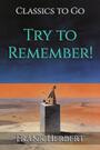 Couverture du livre Try to Remember! - HERBERT FRANK - 9783696816520