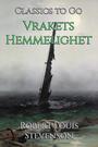 Couverture du livre Vrakets Hemmelighet - STEVENSON ROBERT LOUIS - 9783696817350