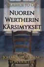 Couverture du livre Nuoren Wertherin Kärsimykset - GOETHE JOHANN WOLFGANG VON - 9783696821333