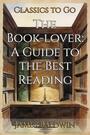 Couverture du livre The Book-lover: A Guide to the Best Reading - BALDWIN JAMES - 9783696823740