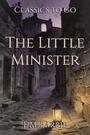 Couverture du livre The Little Minister - Barrie J. M. - 9783696827090