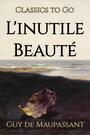 Couverture du livre L'inutile Beauté - MAUPASSANT GUY DE - 9783696829148