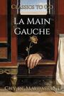 Couverture du livre La Main Gauche - MAUPASSANT GUY DE - 9783696829230