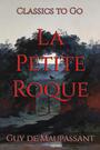 Couverture du livre La Petite Roque - MAUPASSANT GUY DE - 9783696829254