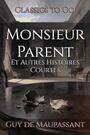 Couverture du livre Monsieur Parent - MAUPASSANT GUY DE - 9783696829797