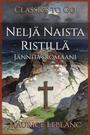 Couverture du livre Neljä Naista Ristillä - LEBLANC MAURICE - 9783696829933