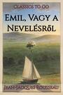 Couverture du livre Emil, Vagy a Nevelésről - ROUSSEAU JEAN-JACQUES - 9783696831769