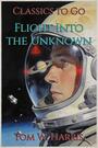 Couverture du livre Flight Into the Unknown - Harris Tom W. - 9783696835682