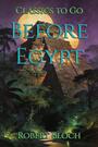 Couverture du livre Before Egypt - BLOCH ROBERT - 9783696837396