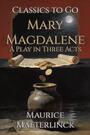 Couverture du livre Mary Magdalene - MAETERLINCK MAURICE - 9783696838751