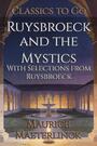 Couverture du livre Ruysbroeck and the Mystics - MAETERLINCK MAURICE - 9783696838775
