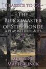 Couverture du livre The Burgomaster of Stilemonde - MAETERLINCK MAURICE - 9783696840051