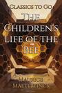 Couverture du livre The Children's Life of the Bee - MAETERLINCK MAURICE - 9783696840891