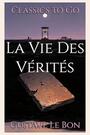 Couverture du livre La Vie Des Vérités - Bon Gustave Le - 9783696844349