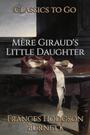 Couverture du livre Mère Giraud's Little Daughter - Burnett Frances Hodgson - 9783696854713