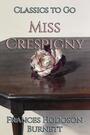 Couverture du livre Miss Crespigny - Burnett Frances Hodgson - 9783696854881