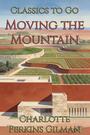 Couverture du livre Moving the Mountain - Gilman Charlotte Perkins - 9783696855055