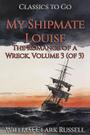Couverture du livre My Shipmate Louise - Russell William Clark - 9783696855345