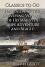 Couverture du livre Narrative of the Surveying Voyages of His Majesty's Ships Adventure and Beagle - Fitzroy Robert - 9783696855499