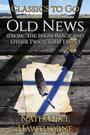 Couverture du livre Old News - HAWTHORNE NATHANIEL - 9783696856229