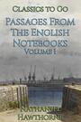 Couverture du livre Passages From The English Notebooks - HAWTHORNE NATHANIEL - 9783696856977