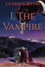 Couverture du livre I, The Vampire - Kuttner Henry - 9783696857202