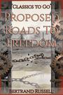 Couverture du livre Proposed Roads To Freedom - RUSSELL BERTRAND - 9783696858162