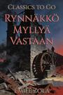 Couverture du livre Rynnäkkö Myllyä Vastaan - Zola Émile - 9783696859329
