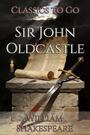 Couverture du livre Sir John Oldcastle - SHAKESPEARE WILLIAM - 9783696860110