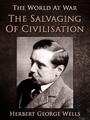 Couverture du livre The Salvaging Of Civilisation - WELLS HERBERT GEORGE - 9783958646919