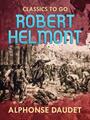 Couverture du livre Robert Helmont - DAUDET ALPHONSE - 9783962725075