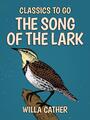 Couverture du livre The Song of the Lark - CATHER WILLA - 9783965379268