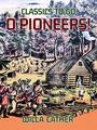 Couverture du livre O Pioneers! - CATHER WILLA - 9783965379275