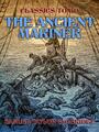 Couverture du livre The Ancient Mariner - COLERIDGE SAMUEL TAYLOR - 9783968656137