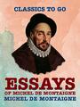 Couverture du livre Essays of Michel de Montaigne - MONTAIGNE MICHEL DE - 9783968656359