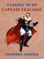 Couverture du livre Captain Fracasse - Gautier Théophile - 9783985312887
