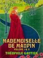 Couverture du livre Mademoiselle de Maupin Volume I & II - Gautier Théophile - 9783985313006