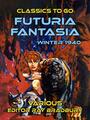 Couverture du livre Futuria Fantasia, Winter 1940 - Bradbury Various Editor Ray - 9783987446740