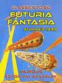 Couverture du livre Futuria Fantasia, Summer 1939 - Bradbury Various Editor Ray - 9783987446764