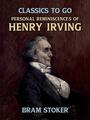 Couverture du livre Personal Reminiscences of Henry Irving - STOKER BRAM - 9783987447877