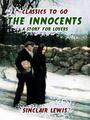 Couverture du livre The Innocents: A Story for Lovers - LEWIS SINCLAIR - 9783987448829