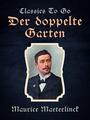 Couverture du livre Der doppelte Garten - MAETERLINCK MAURICE - 9783988264503