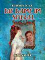Couverture du livre Die Dame im Spiegel - Salten Felix - 9783988266538